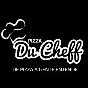 PIZZARIA DU CHEFF( de pizza a gente entende)