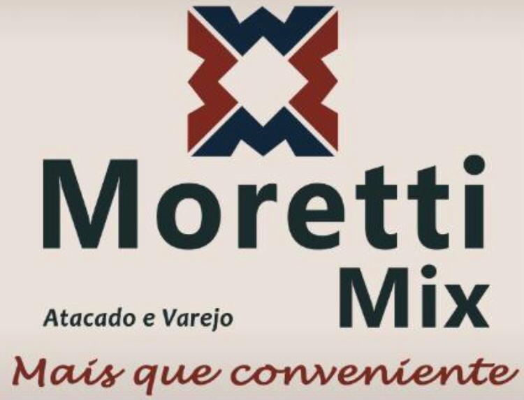 MORETTI MIX   MAIS QUE  CONVENIENTE (ATACADO E VAREJO)